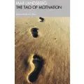 Profile Books The Tao of Motivation