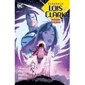 DC Comics Superman: Lois and Clark: Doom Rising