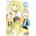 Little, Brown and Company High School Prodigies Have It Easy Even in Another World!, Vol. 13 (manga)
