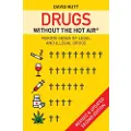BLOOMSBURY Drugs without the hot air