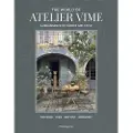 EDITIONS FLAMMARION The World of Atelier Vime