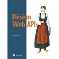 Manning Publications Design of Web APIs, The