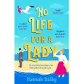 BLOOMSBURY No Life for a Lady