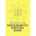 BIS Publishers Design for Sustainability Survival Guide