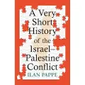 Oneworld Publications A Very Short History of the Israel–Palestine Conflict