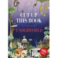 Thames & Hudson Cut Up This Book and Create Your Own Underworld