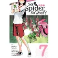 Little, Brown and Company So I'm a Spider, So What?, Vol. 7 (manga)