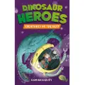 Hachette Dinosaur Heroes: Creatures of the Deep