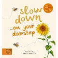 Magic Cat Slow Down… Discover Nature on Your Doorstep