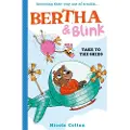 Little Tiger Press Group Bertha and Blink: Take to the Skies