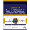 ELSEVIER SCIENCE PUBLISHING CO INC Rosenberg's Molecular and Genetic Basis of Neurological and Psychiatric Disease, Seventh Edition
