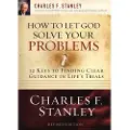 Thomas Nelson How to Let God Solve Your Problems