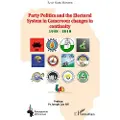 Editions L'Harmattan Party Politics and the Electoral System in Cameroon: changes in continuity 1948 - 2018