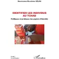 Editions L'Harmattan Identifier les individus au Tchad