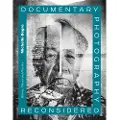 Taylor & Francis Ltd Documentary Photography Reconsidered