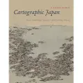 THE UNIVERSITY OF CHICAGO PRESS Cartographic Japan
