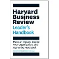 Harvard Business Review (COR) Harvard Business Review Leader's Handbook