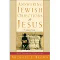 Baker Publishing Group Answering Jewish Objections to Jesus – New Testament Objections