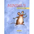CAMBRIDGE UNIVERSITY PRESS Minimus Pupil's Book