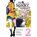 Little, Brown and Company So I'm a Spider, So What?, Vol. 2 (manga)