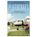 Penguin Books Ltd Plutocrats - Freeland, Chrystia