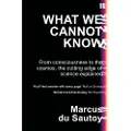 HarperCollins What We Cannot Know