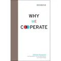 MIT PRESS LTD Why We Cooperate