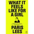 Penguin Books Ltd What it Feels Like for a Girl