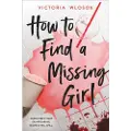 Hachette How to Find a Missing Girl