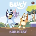 Penguin Random House Bluey: Bob Bilby