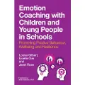 Jessica Kingsley Publishers Emotion Coaching with Children and Young People in Schools