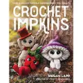 STACKPOLE BOOKS Crochet Impkins