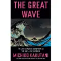 Crown Publishing Group The Great Wave: The Era of Radical Disruption and the Rise of the Outsider