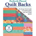 FOX CHAPEL PUBLISHING Perfectly Pieced Quilt Backs
