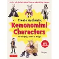Tuttle Publishing Create Kemonomimi Characters for Cosplay, Anime & Manga