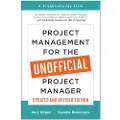 Benbella Books Project Management for the Unofficial Project Manager (Updated and Revised Edition)