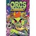 ONI PRESS Orcs in Space Vol. 2