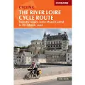 CICERONE PRESS The River Loire Cycle Route