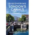 BLOOMSBURY Discovering London's Canals