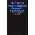 Suhrkamp Verlag AG Negative Dialektik. Jargon der Eigentlichkeit