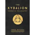 Tarcherperigee The Kybalion: Centenary Edition