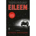 Penguin Books Ltd Eileen - Moshfegh, Ottessa