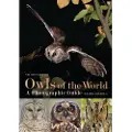 BLOOMSBURY Owls of the World - A Photographic Guide