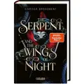 Broadbent, Carissa The Serpent and the Wings of Night (Crowns of Nyaxia 1)