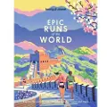 Lonely Planet Epic Runs of the World