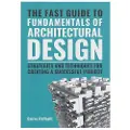 BIS Publishers The Fast Guide to Fundamentals of Architectural Design