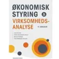 Hans Reitzels Forlag Økonomisk styring og virksomhedsanalyse | Lone Hansen Torben Rosenkilde Jensen Morten Dalbøge Tilde Mathiasen Kornum | Språk: Dansk