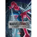 Viz Media, Subs. of Shogakukan Inc Marvel Comics: A Manga Tribute