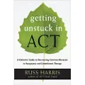Harris, Russ Getting Unstuck in ACT