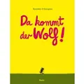 Moritz Verlag-GmbH Da kommt der Wolf!